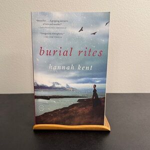 Burial Rites by Hannah Kent Book